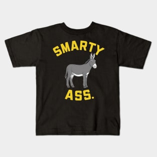 Smarty Ass Kids T-Shirt